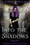 [Juniper's Sight 01] • Into the Shadows